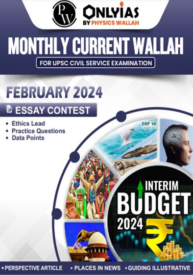 Monthly Current Walllah Magazine February 2024 Pw Only IAS Eng Medium