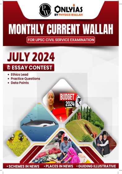 Monthly Current Walllah Magazine JuLY 2024 Pw Only IAS Eng Medium