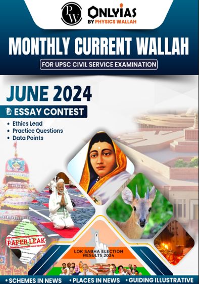 Monthly Current Walllah Magazine June 2024 Pw Only IAS Eng Medium