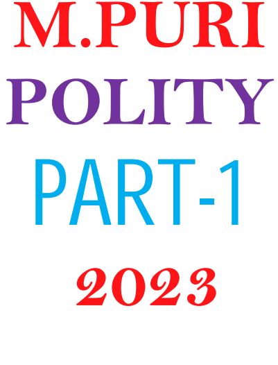 M.PURI POLITY PART 1 AND 2