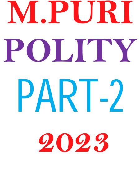 M.PURI POLITY PART 1 AND 2