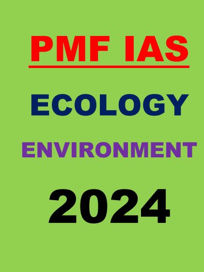 PMF IAS ECOLOGY ENVIROMENT