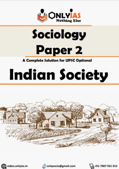 SOCIOLOGY OPTIONAL PAPER 2 ONLYIAS PW ONLY IAS ENG MEDIUM