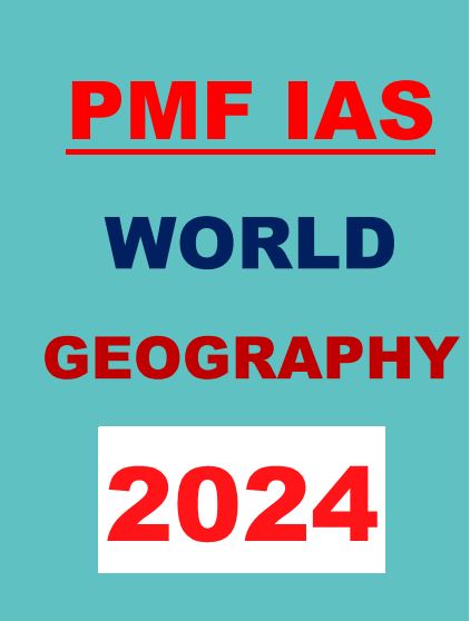 PMF IAS WORLD GEOGRAPHY